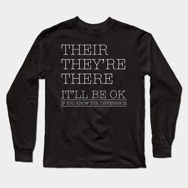 Their Theyre There Grammar Shirt Funny English Teacher Gift Long Sleeve T-Shirt by Kamarn Latin